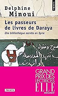Les passeurs de livres de Daraya (Syrie)