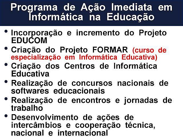 Programa de Ação Imediata em Informática na Educação de 1º e 2º Graus.