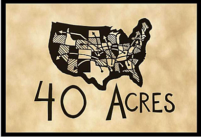 40 Acres and a Mule