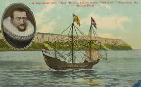 Henry Hudson, exploring for the Netherlands, claims land that will become New Netherland.