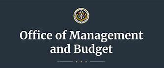 The Office of Management and Budget