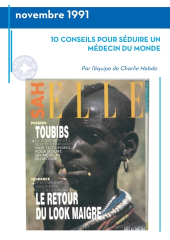 «21 trucs pour draguer un Médecin du Monde» et «Tant qu’on a la santé»