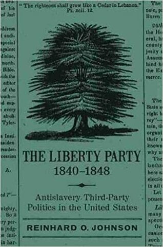 Abolitionists form the Liberty party.