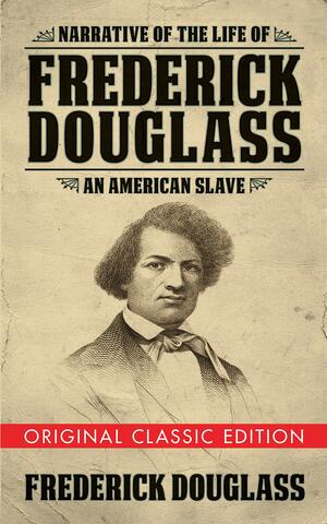 Narrative of the Life of Frederick Douglass is published.