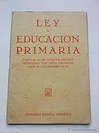 1908: LEY DE EDUCACIÓN PRIMARIA.