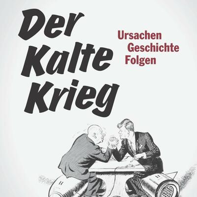 Timeline: Der Kalte Krieg