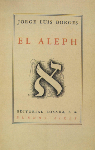 "El Aleph", por Jorge Luis Borges