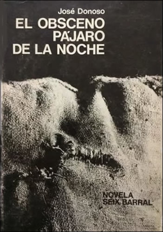 "El obsceno pájaro de la noche", por José Donoso