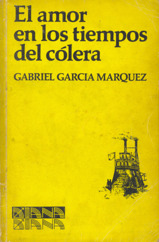 "El amor en los tiempos del cólera", por Gabriel García Márquez