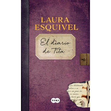 "El diario de Tita", por Laura Esquivel