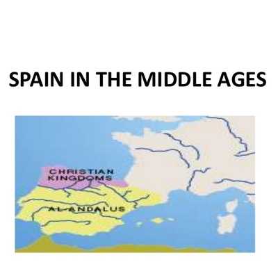 Timeline: SPAIN IN THE MIDDLE AGES