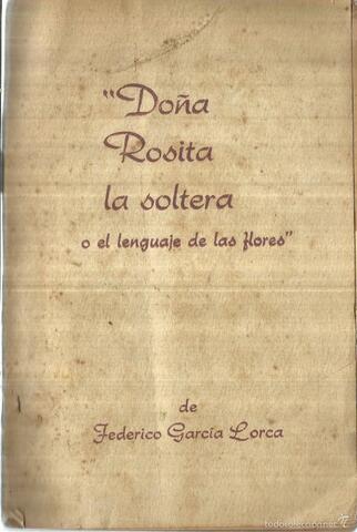 DOÑA ROSITA LA SOLTERA Y PUBLICACIONES