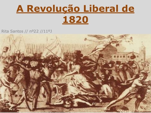 1820 Liberal Revolution, started in Porto