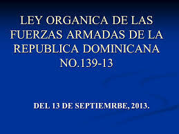 PROMULGACIÓN DE LA LEY ORGÁNICA DE LAS FUERZAS ARMADAS