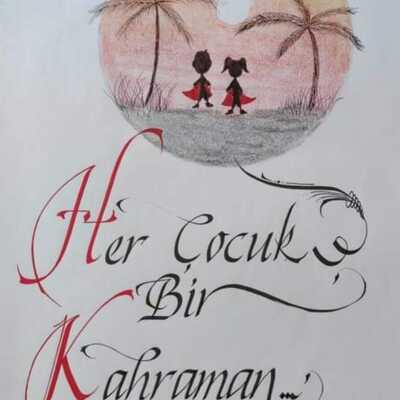 Timeline: HER ÇOCUK BİR KAHRAMAN