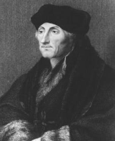Erasmus wrote "The Praise of Folly"