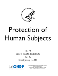 Title 45 Public Welfare Protection of Human Subjects Part 46