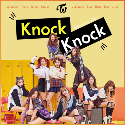 "Twicecoaster: Lane 2" and "Knock Knock"