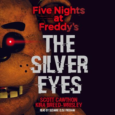 Timeline: 8C/ Brent ~ Independent Reading #1 "Five Nights at Freddy's the silver eye" by Scott Cawthon
