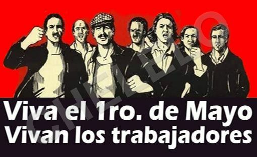 DECLARACIÓN: Día Internacional de los Trabajadores