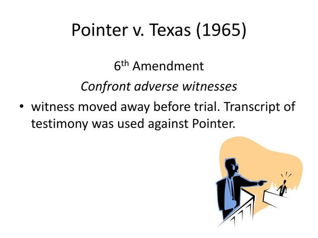 Pointer v. Texas