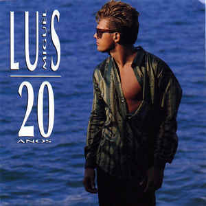 "LUIS MIGUEL 20 AÑOS"