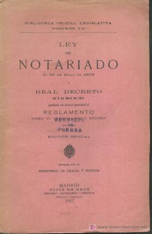 Se expide en forma codificada la primera Ley Orgánica del Notariado Español, regula la figura del notario