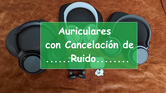 Los 20 mejores auriculares con cancelación de ruido de 2021