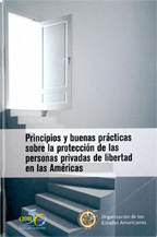 Principios y Buenas Prácticas sobre la Protección de las Personas Privadas de Libertad en las Américas
