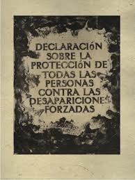 Declaración Sobre La Protección De Todas Las Personas Contra Las Desapariciones Forzadas