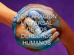 Declaración Universal de los Derechos Humanos.