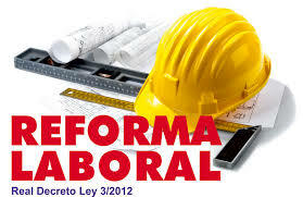 Reforma Laboral Mexicana 2012