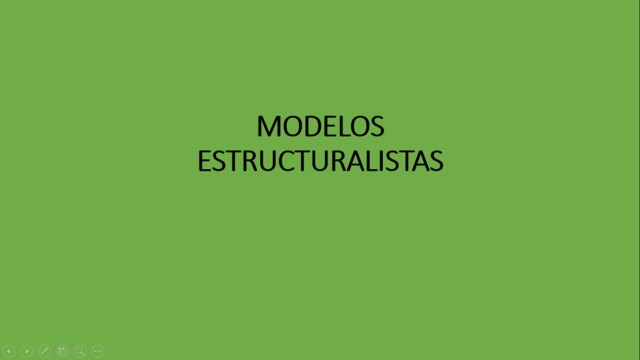 MODELOS ESTRUCTURALISTAS