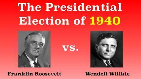 Presidential election of 1940