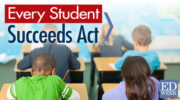 Every Student Succeeds Act (ESSA)