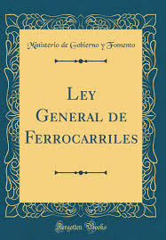Ley general de ferrocarriles
