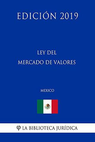 Se promulga la Ley del Mercado de Valores en México