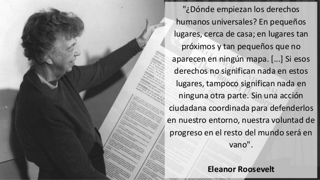Eleanor Roosevelt, Defensora de los Derechos Humanos y de Justicia Social