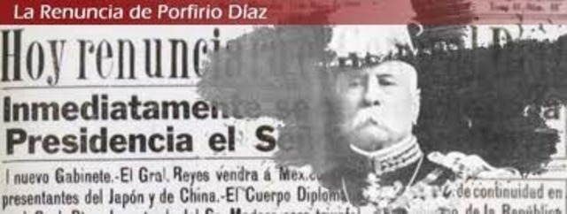 Renuncia de Porfirio Díaz