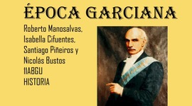 Timeline: EL GARCIANISMO