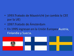 En 1995 ingresan en la UE tres países más: Austria, Finlandia y Suecia