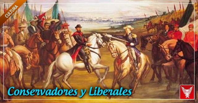 Conservadores y Liberales