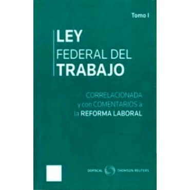 Principales acontecimientos y reformas laborales (México)