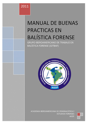 Manual de buenas prácticas en balística forense