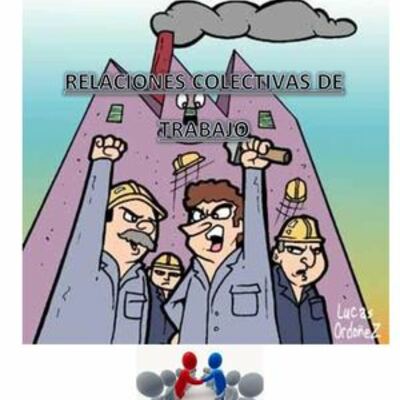 Timeline: ANTECEDENTES DE LAS RELACIONES COLECTIVAS DEL TRABAJO