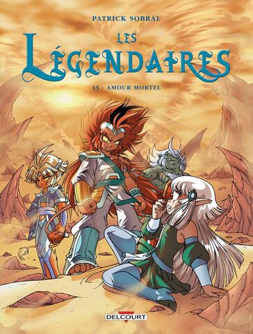 Les Légendaires - Amour Mortel