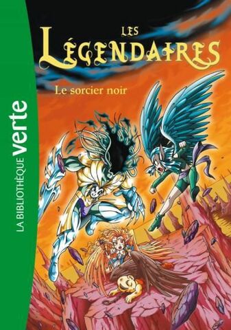 Les Légendaires - Le Sorcier Noir