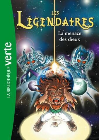 Les Légendaires - La Menace des Dieux