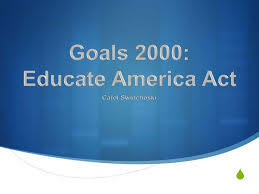 Goals of 2000 Act