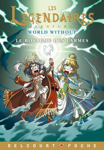 Aventures W.W. - Le Royaume des Larmes